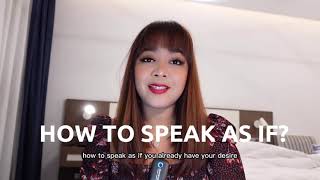 HOW TO SPEAK AS IF YOU ALREADY HAVE YOUR DESIRE? (Klik Subtitle Indonesia)