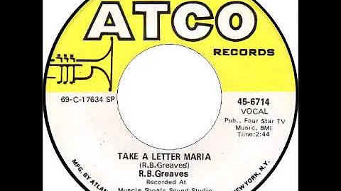 R. B. Greaves - "Take A Letter Maria" (1969, mono single version)