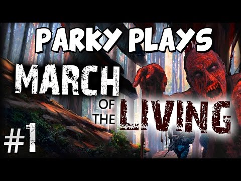 EPIC ZOMBIE SURVIVAL - Letu0027s Play March of the Living / Gameplay - Part 1
