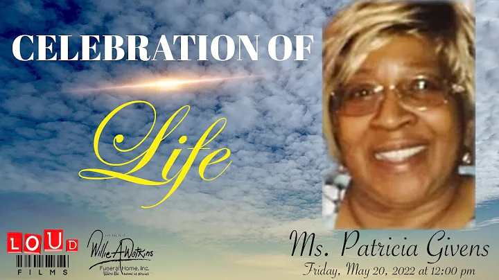 Celebration of Life for Ms. Patricia Givens