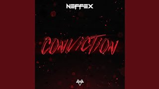 NEFFEX - Conviction (Official Audio)