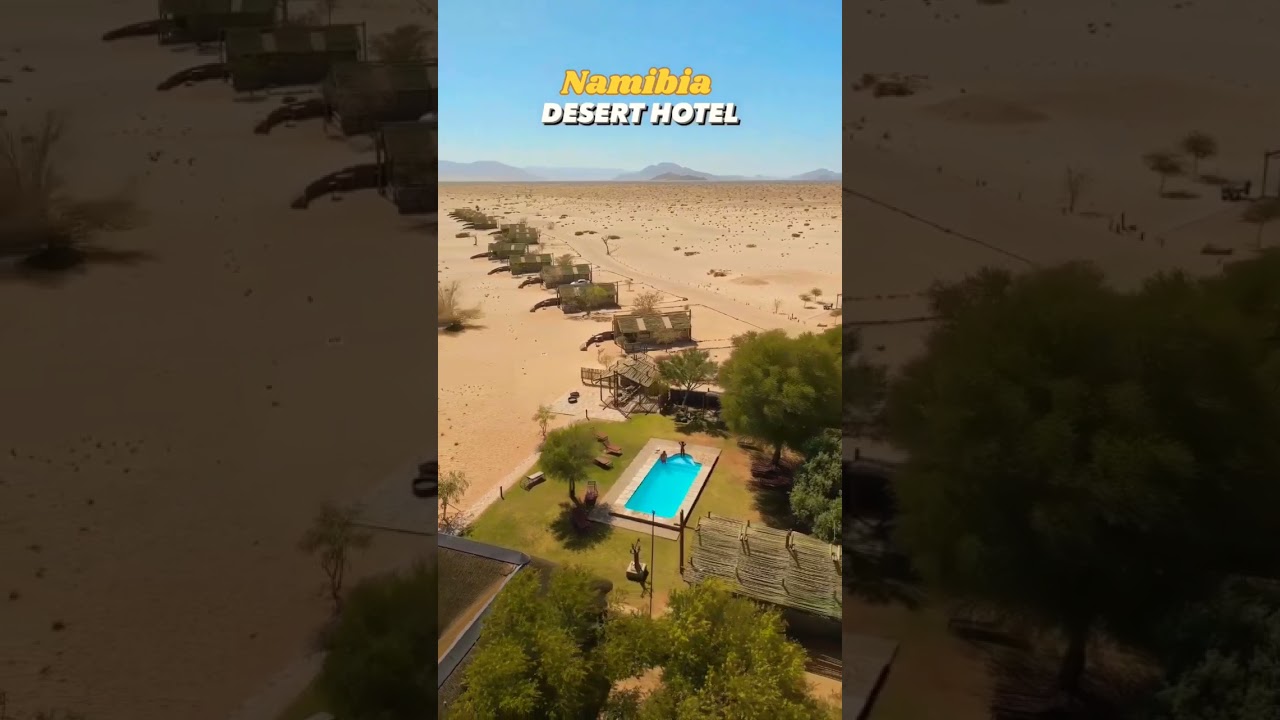 Uncovering The Hidden Oasis, Namibia Desert Hotel 