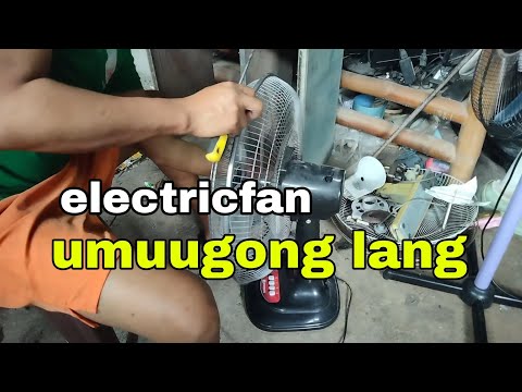 Electricfan Repair Tutorial (MADALING PARAAN) / Umuugong lang / pano gawin