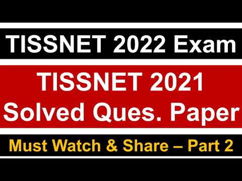 TISSNET 2021 Solved Question Paper - Part 2 || Must Watch & Share