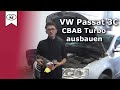 VW 2.0 Passat 3C CBAB Turbolader wechseln [Ausbau] | Change turbocharger | VitjaWolf | Tutorial