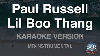 Paul Russell-Lil Boo Thang (MR/Instrumental) (Karaoke Version)