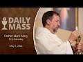 Catholic Daily Mass - Daily TV Mass - May 4, 2024