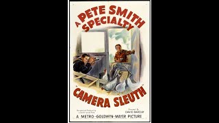 &quot;Camera Sleuth&quot;  A Pete Smith Specialty--a true story (1951)