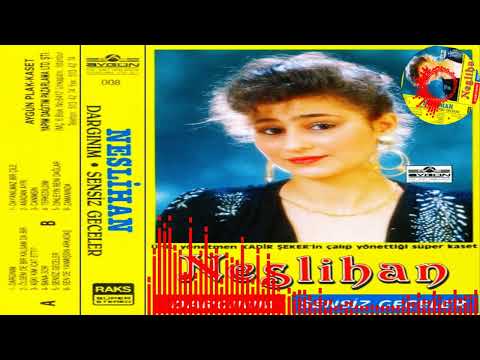 Neslihan -  Ölsem De Bir Kalsam Da Bir