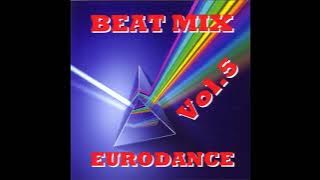 BEAT MIX EURODANCE Vol. 5 | Ruhrpott Records | 90s EURODANCE MEGAMIX