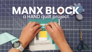 Manx Blocks, my favorite hand quilting project