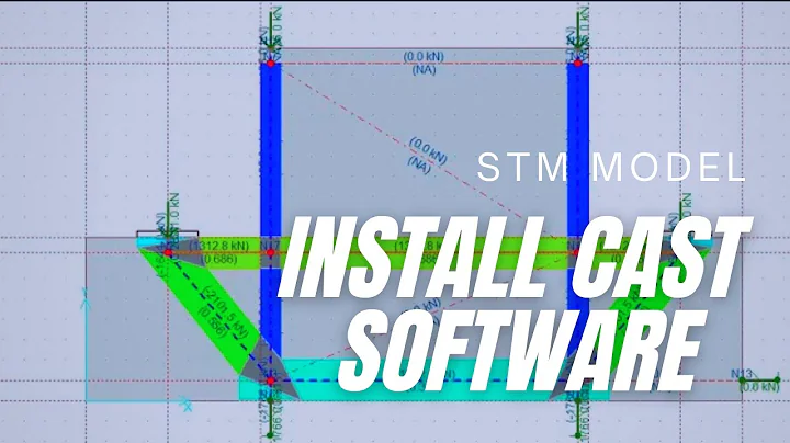 [ Cast] Install Cast Software- Strut and Tie Model Calculation