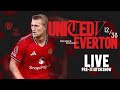 Manchester United vs Everton | Pre-Match Show & Arrivals ⚽