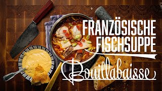 La Bouillabaisse - Kochen im Tal