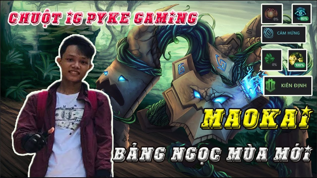 Chuột IG pyke gaming – Chơi ARAM LMHT  – Cùng với vị tướng MAOKAI ông thần cây và những cái bụi