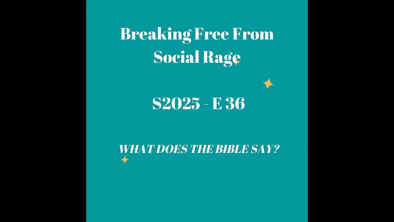 Breaking Free from Social Rage Breaking Free from Social Rage