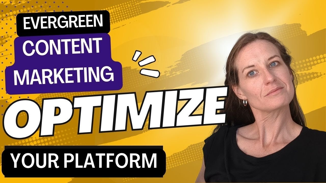 Optimize Your Evergreen Content Marketing Platform for SEO and Lead ...