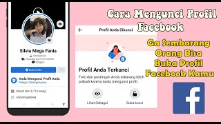 Cara Mengunci Profil Facebook Agar Tidak Bisa Dibuka Orang Lain