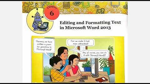 Class - 4, Computer, Chapter - 6, Editing and Formatting Text in Microsoft Word 2013