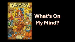 Twas The Night Before Thanksgiving