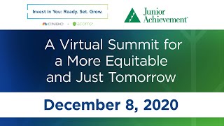 Junior Achievement and CNBC's "A Summit for a More Equitable and Just Tomorrow"