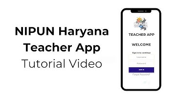 NIPUN Haryana Teacher App - Video Tutorial | निपुण हरियाणा टीचर एप - हिंदी में वीडियो ट्यूटोरियल
