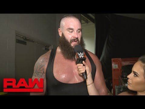 Braun Strowman is just warming up for WWE Money in the Bank: Raw Exclusive, June 11, 2018