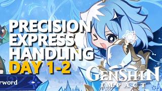 All Precision Express Handling DAY 1-2 Genshin Impact