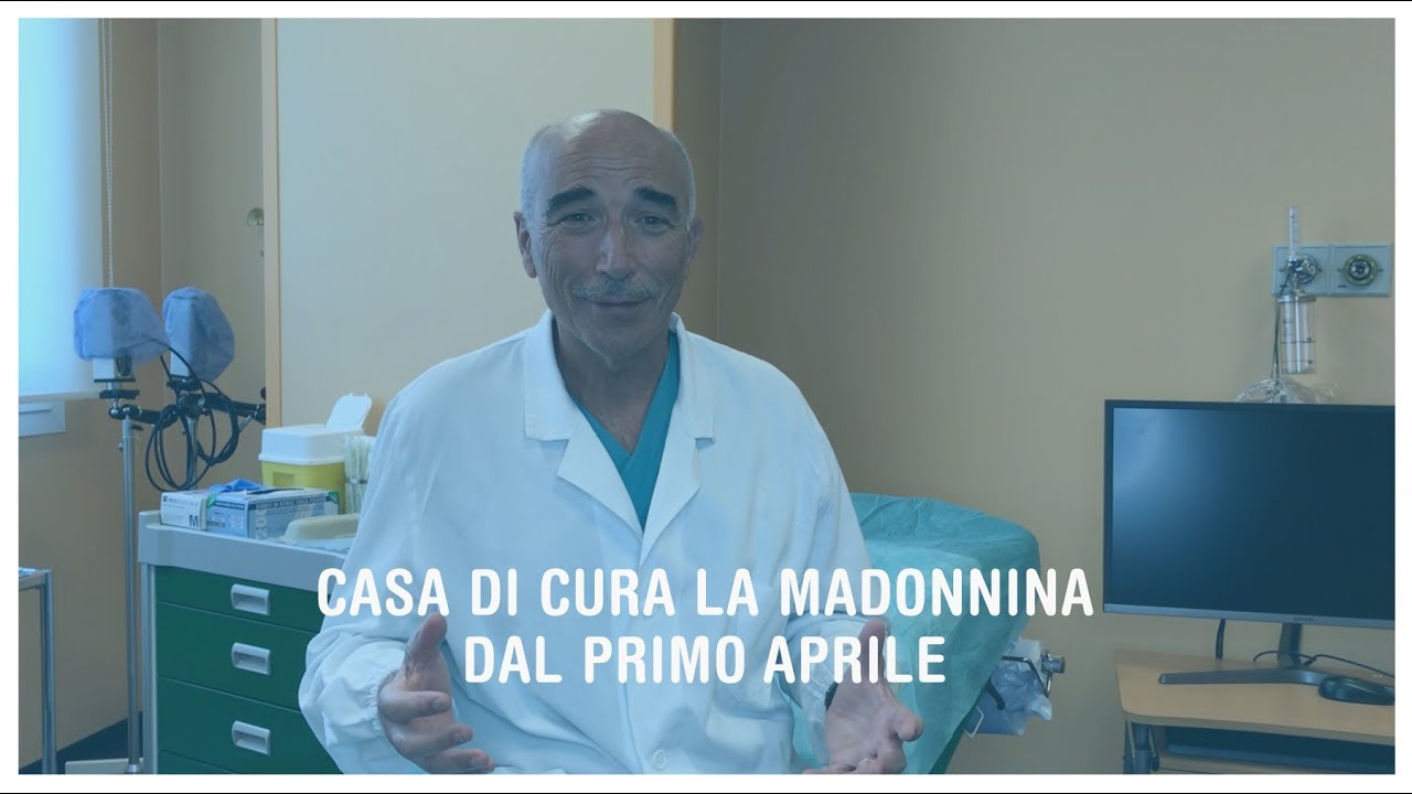 Casa Di Cura La Madonnina Dal Primo Aprile YouTube