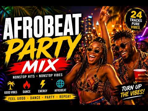 GOOD ENERGY pt2 🔥Afrobeat • Dance Vibes • Motivation • Feel Good Music