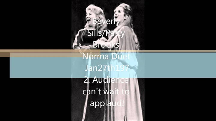 Beverly Sills/Patty Brooks Bellini's Norma duet #b...