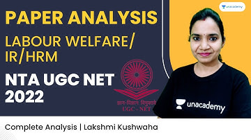 Analysis of Labour welfare/ IR/HRM-  July 2022 | NTA UGC NET | Lakshmi Kushwaha