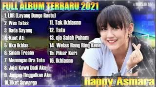 HAPPY ASMARA TERBARU FULL ALBUM 2022 || Layang Dungo Restu LDR
