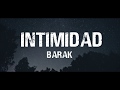 Barak - Intimidad  (Vídeo De Letra) | Shekinah