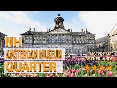 nh amsterdam museum quarter hotel review hotels in amsterdam netherlands hotels