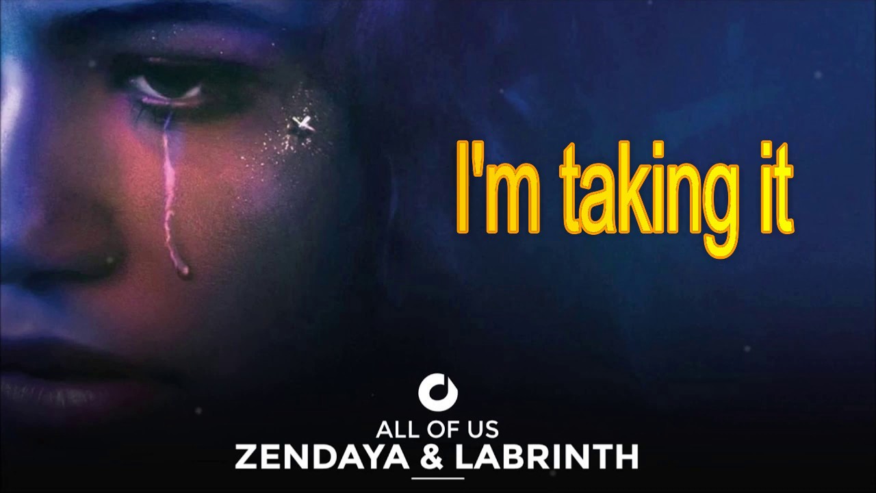 Zendaya and Labrinth - All For Us - Lyrics - Euphoria 2019 - YouTube