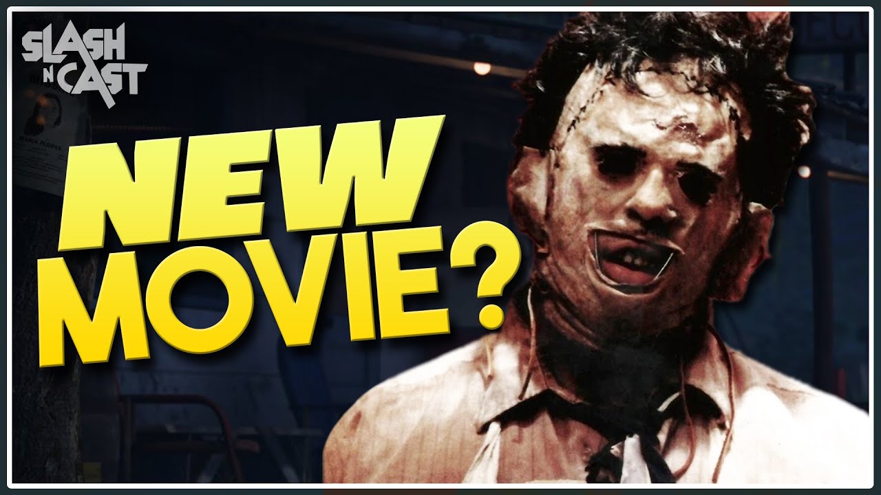 NEW Texas Chainsaw Massacre Movie?! | SAW XI Cancelled | Slash 'N Cast