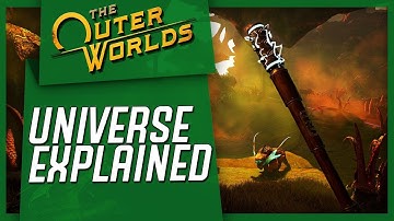The Outer Worlds Universe EXPLAINED! - All You Need To Know!