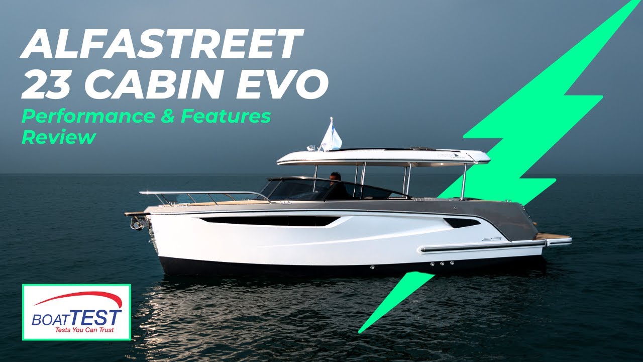 Electric Day Boat | Alfastreet 23 Cabin EVO | BoatTEST
