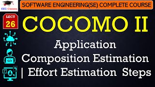 L26: COCOMO II Application Composition Estimation | Effort Estimation  Steps | Software Engineering screenshot 1