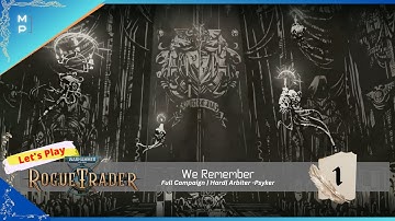 Warhammer 40k: Rogue Trader | In Remembrance| Part 1 - Pyro Arbiter