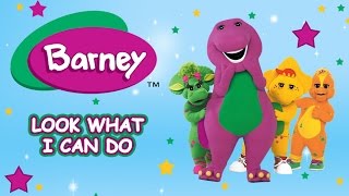 Barney Full Episode Look What I Can Do