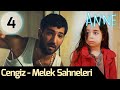 Anne | Cengiz - Melek Sahneleri 4