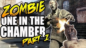 MODDED ZOMBIES "ONE IN THE CHAMBER" Kino Der Toten (Call of Duty Zombies)