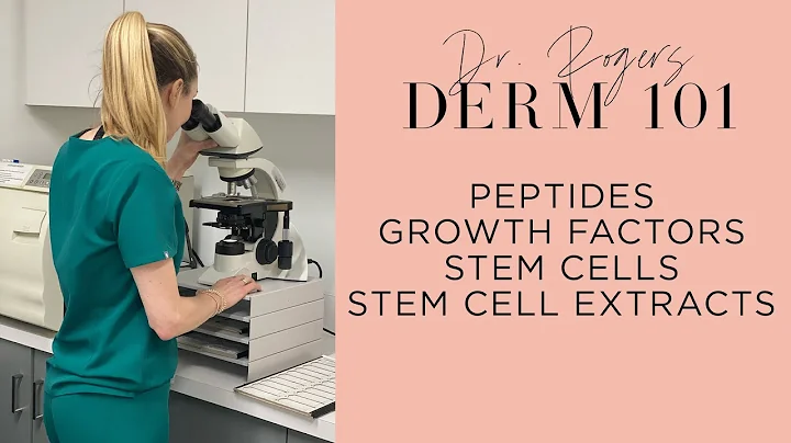 Dermatologist Explains the Power of Peptides, Growth Factors & Stem Cell Extracts for Your Skin