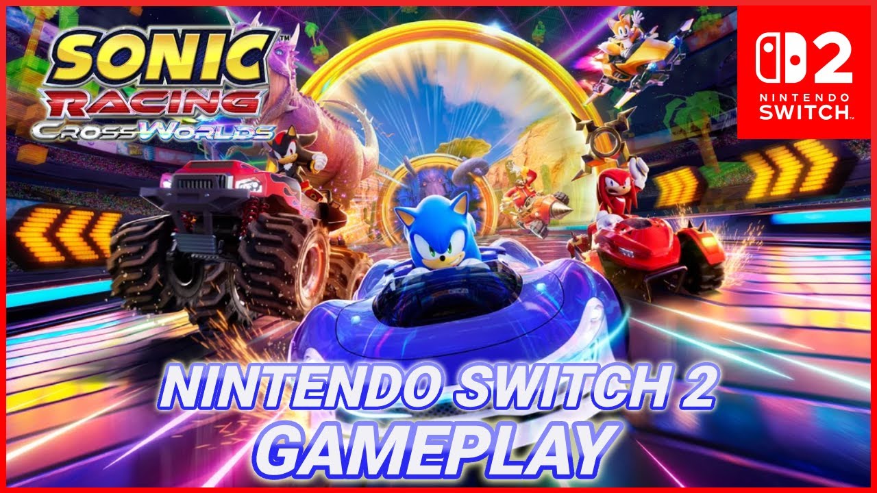 Sonic Racing: CrossWorlds - Nintendo Switch 2 Edition Gameplay (1080p 60fps)