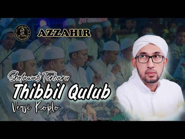 Az-Zahir Terbaru | Thibbil Qulub Pepali Ki Ageng | Versi Koplo class=