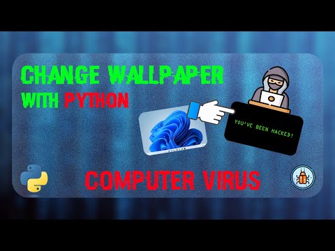 Make Virus With Python That Change Background
