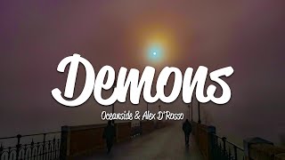 Oceanside, Alex D'rosso - Demons (Lyrics)