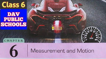 measurement and motion class 6 dav public schools Part 1